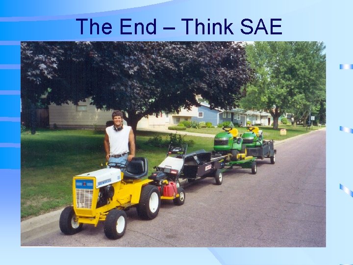 The End – Think SAE 