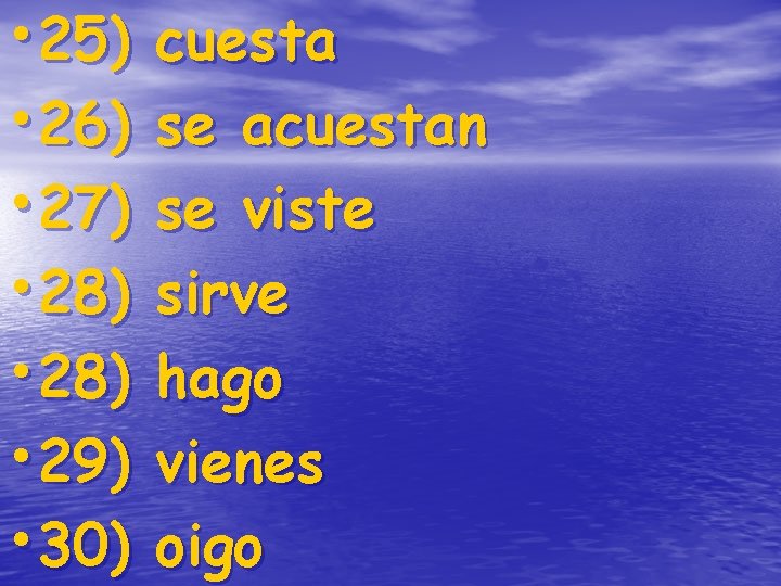 • 25) • 26) • 27) • 28) • 29) • 30) cuesta • 25) • 26) • 27) • 28) • 29) • 30) cuesta
