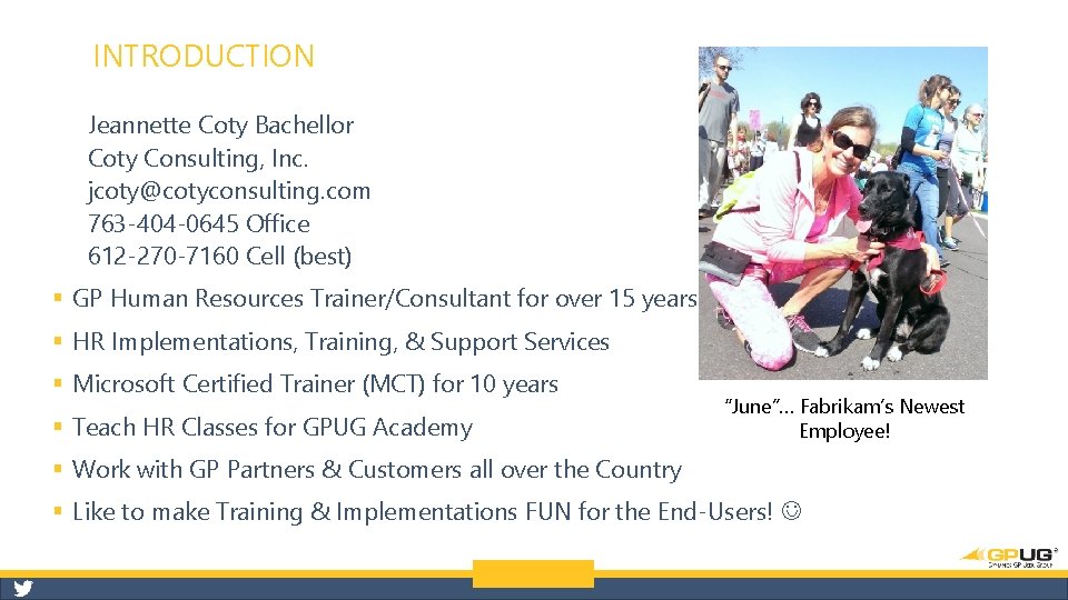 INTRODUCTION Jeannette Coty Bachellor Coty Consulting, Inc. jcoty@cotyconsulting. com 763 -404 -0645 Office 612