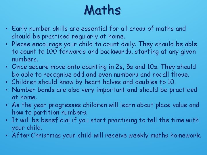 Maths • Early number skills are essential for all areas of maths and should