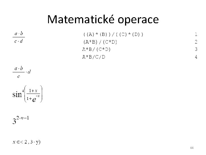 Matematické operace 44 