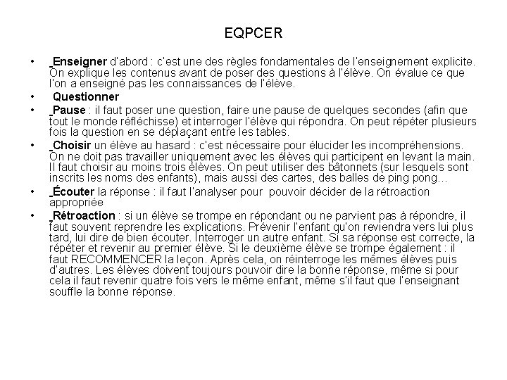 EQPCER • • • Enseigner d’abord : c’est une des règles fondamentales de l’enseignement