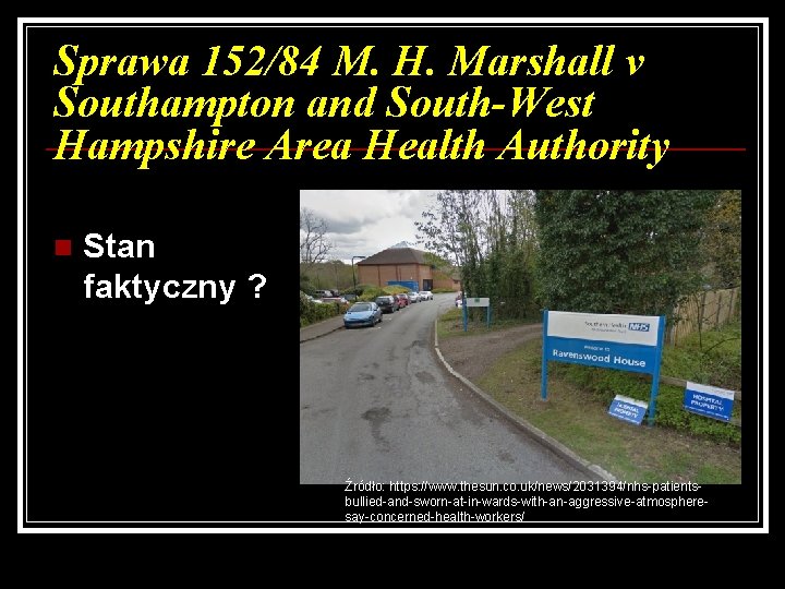 Sprawa 152/84 M. H. Marshall v Southampton and South-West Hampshire Area Health Authority n