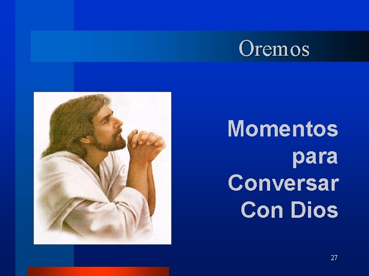Oremos Momentos para Conversar Con Dios 27 