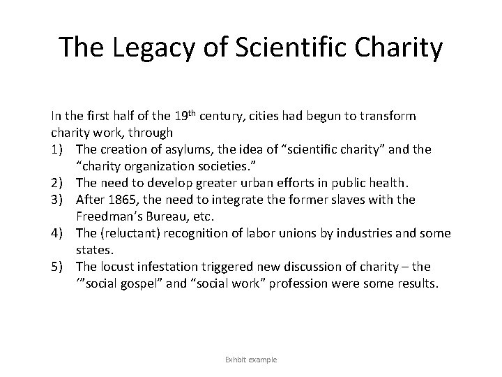 The Legacy of Scientific Charity In the first half of the 19 th century,