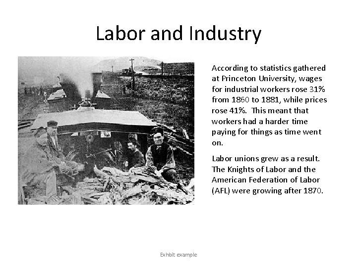 Labor and Industry According to statistics gathered at Princeton University, wages for industrial workers