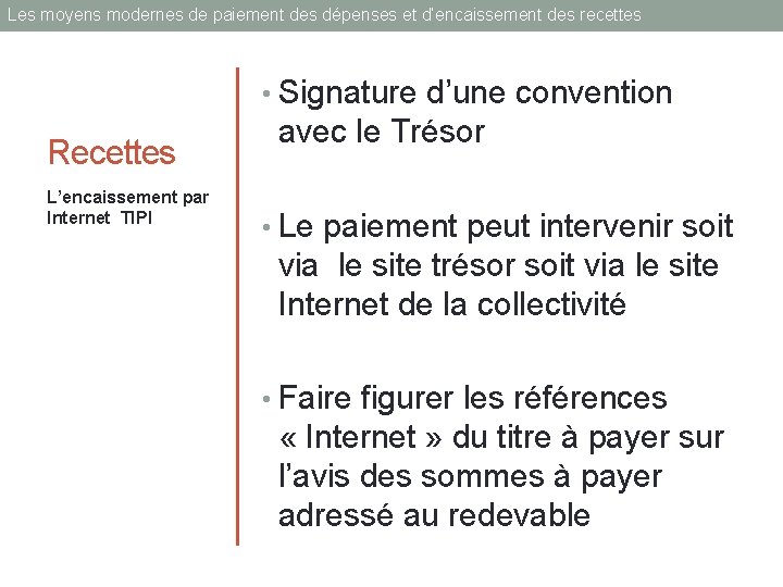 Les moyens modernes de paiement des dépenses et d’encaissement des recettes • Signature d’une