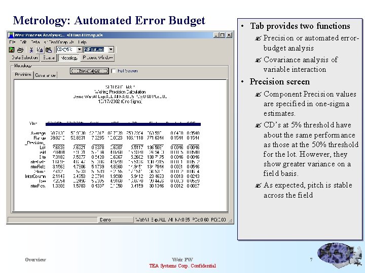 Metrology: Automated Error Budget Variable names derived from data import file • Tab provides