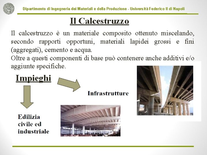 Dipartimento di Ingegneria dei Materiali e della Produzione - Università Federico II di Napoli