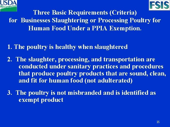 Three Basic Requirements (Criteria) for Businesses Slaughtering or Processing Poultry for Human Food Under