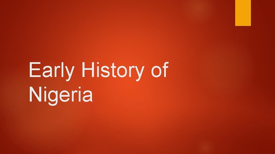 Early History of Nigeria 