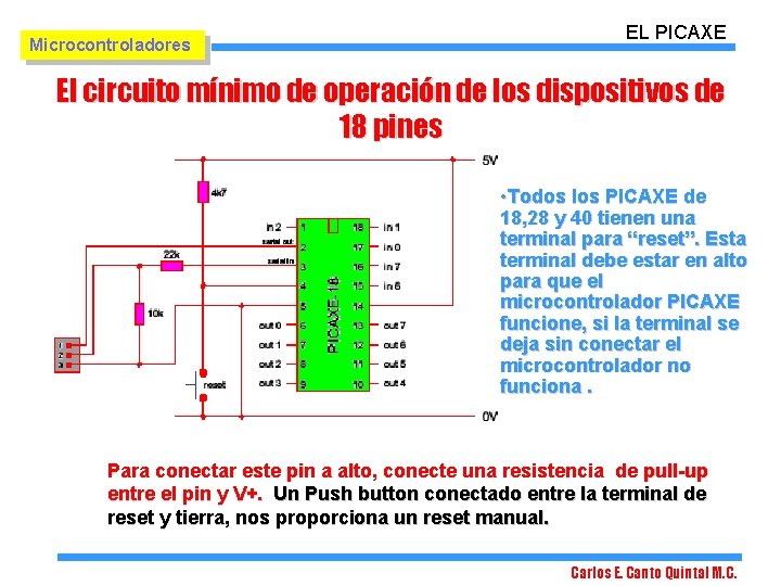 Microcontroladores EL PICAXE El circuito mínimo de operación de los dispositivos de 18 pines Microcontroladores EL PICAXE El circuito mínimo de operación de los dispositivos de 18 pines
