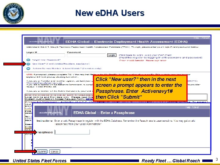 New e. DHA Users Click “New user? ” then in the next screen a