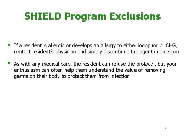 Shield Rn Protocol Training Module 1 SHIELD Introduction Our nursing