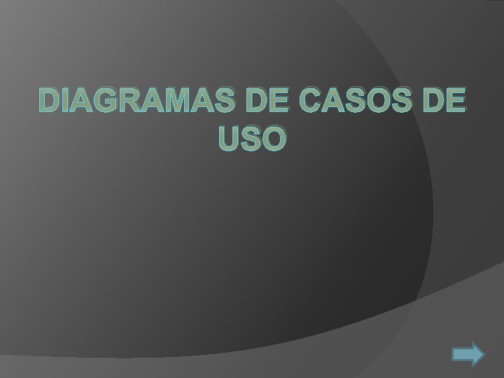 DIAGRAMAS DE CASOS DE USO 