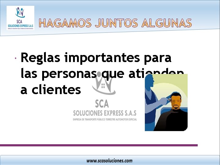  Reglas importantes para las personas que atienden a clientes 