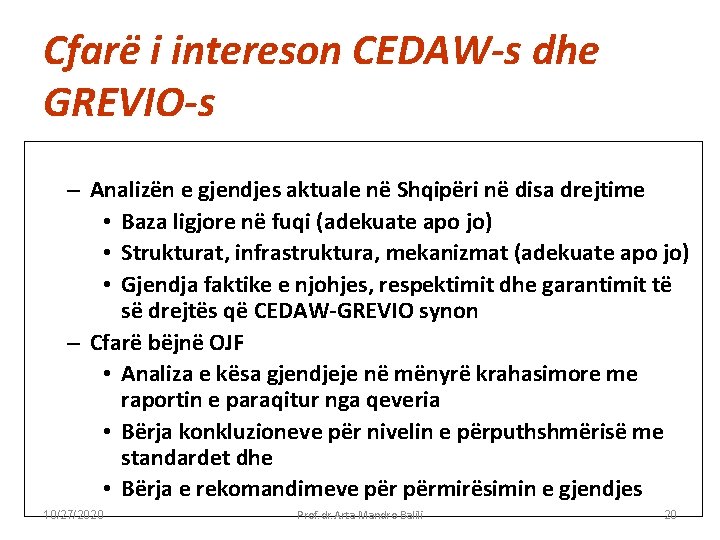 Cfarë i intereson CEDAW-s dhe GREVIO-s – Analizën e gjendjes aktuale në Shqipëri në