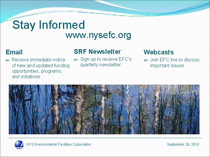 Stay Informed www. nysefc. org Email SRF Newsletter Sign up to receive EFC’s Receive