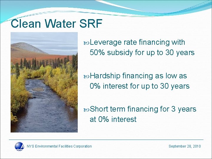 Clean Water SRF Leverage rate financing with 50% subsidy for up to 30 years