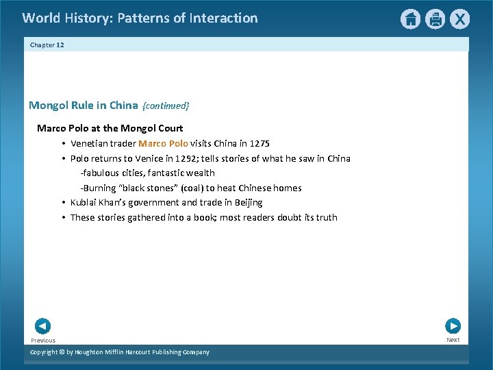 World History: Patterns of Interaction Chapter 12 Mongol Rule in China {continued} Marco Polo