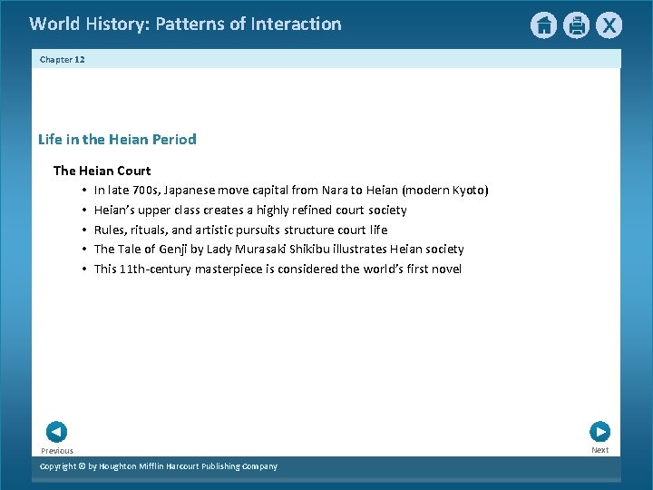 World History: Patterns of Interaction Chapter 12 Life in the Heian Period The Heian