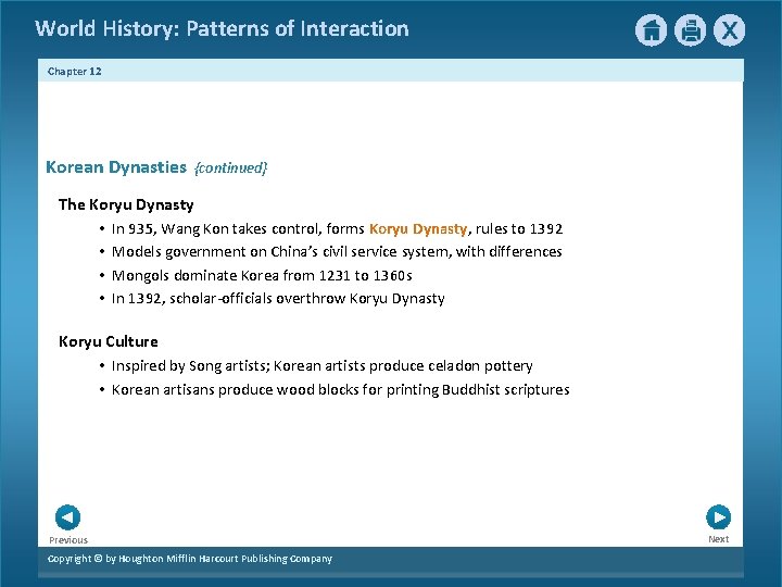 World History: Patterns of Interaction Chapter 12 Korean Dynasties {continued} The Koryu Dynasty •