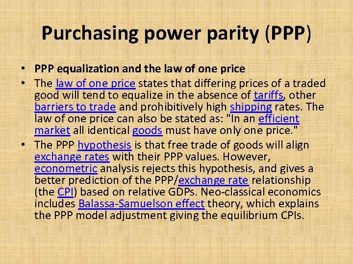 Рurchasing power parity (PPP) • PPP equalization and the law of one price •