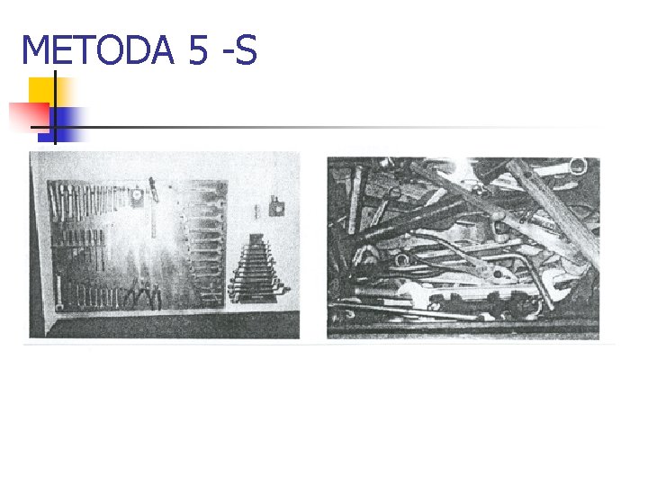 METODA 5 -S 