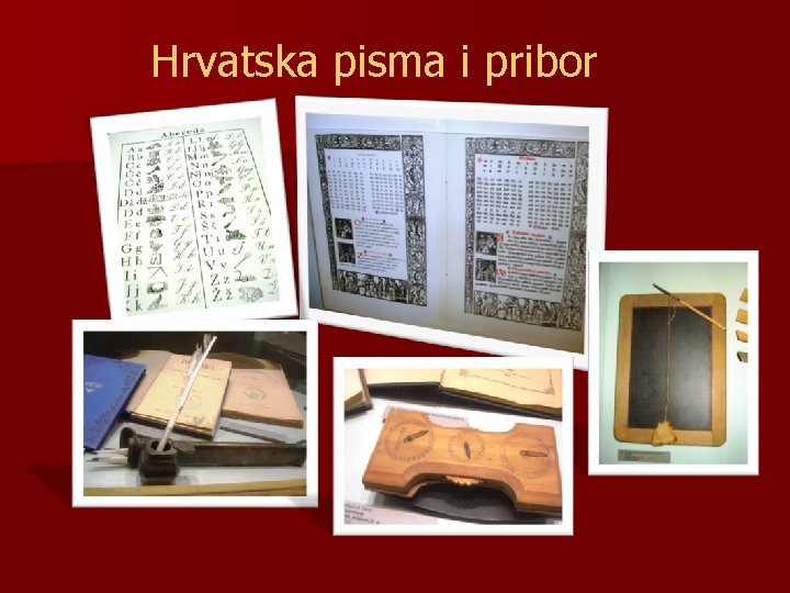 Hrvatska pisma i pribor 