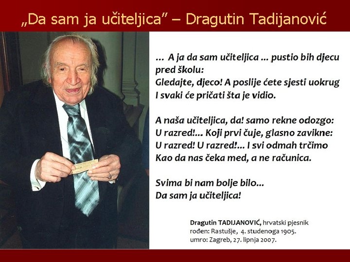 „Da sam ja učiteljica” – Dragutin Tadijanović 