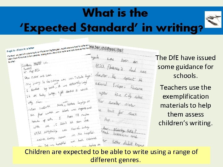 What is the ‘Expected Standard’ in writing? The Df. E have issued some guidance