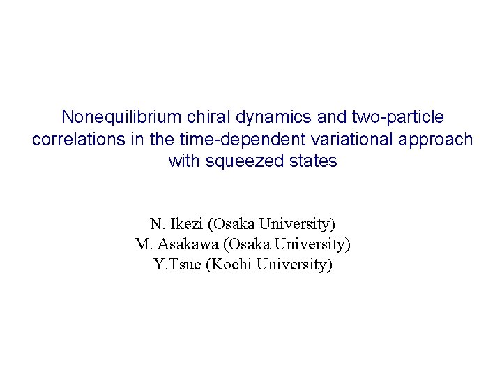 Nonequilibrium chiral dynamics and two-particle correlations in the time-dependent variational approach with squeezed states