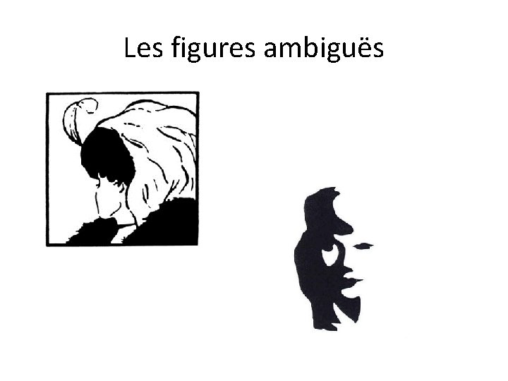 Les figures ambiguës 