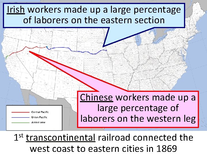 Irish workers made up a large percentage of laborers on the eastern section Chinese