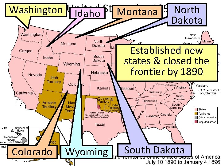 The United by 1890 North Washington Montana Idaho States Dakota Established new states &