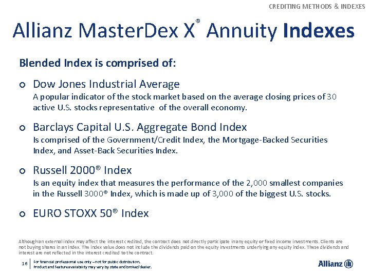 CREDITING METHODS & INDEXES ® Allianz Master. Dex X Annuity Indexes Blended Index is