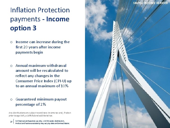 SIMPLE INCOME III RIDER Inflation Protection payments - Income option 3 ¡ ¡ ¡