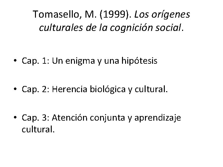 Herencia biolgica y cultural Atencin conjunta y aprendizaje