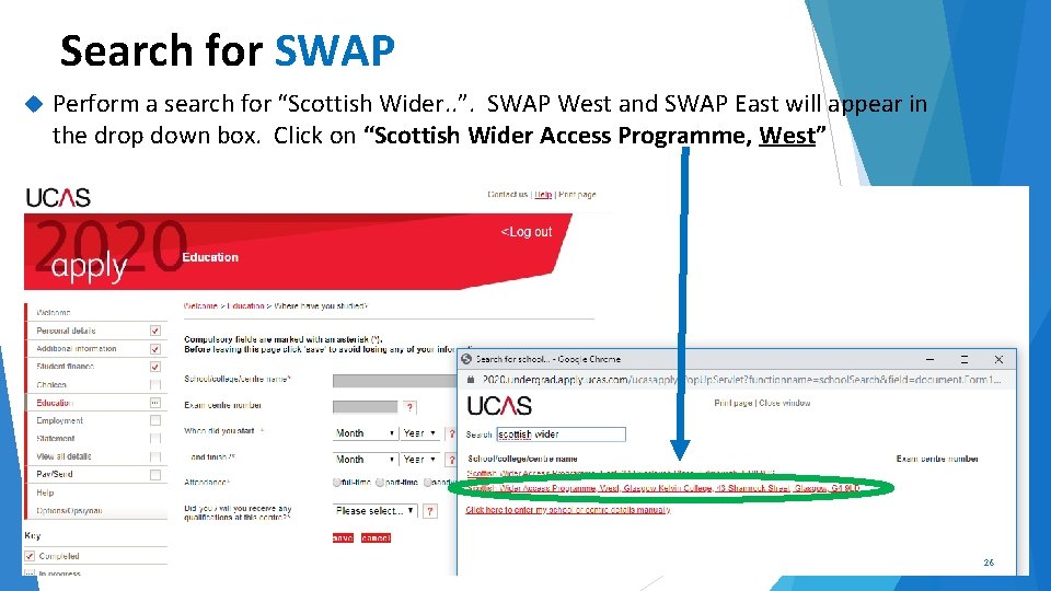 Search for SWAP Perform a search for “Scottish Wider. . ”. SWAP West and