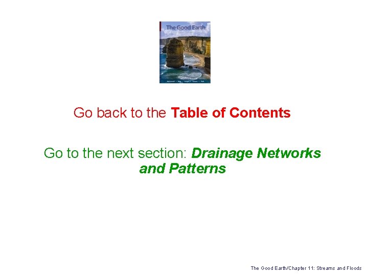 Go back to the Table of Contents Go to the next section: Drainage Networks