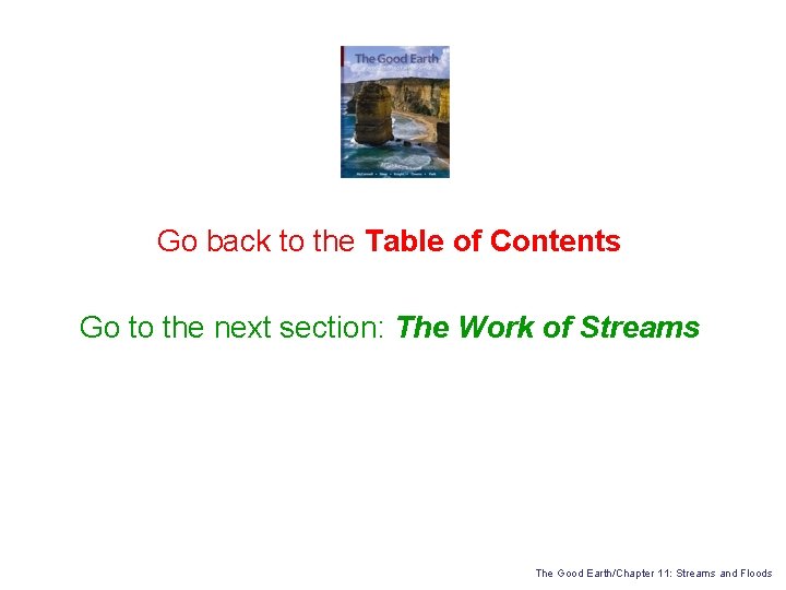 Go back to the Table of Contents Go to the next section: The Work