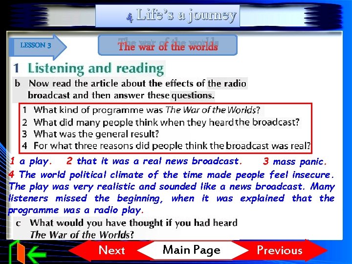 4 Life’s a journey LESSON 3 The war of the worlds 1 a play.