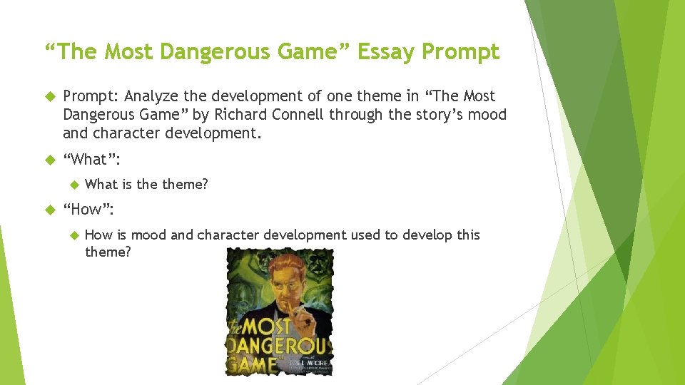 “The Most Dangerous Game” Essay Prompt: Analyze the development of one theme in “The