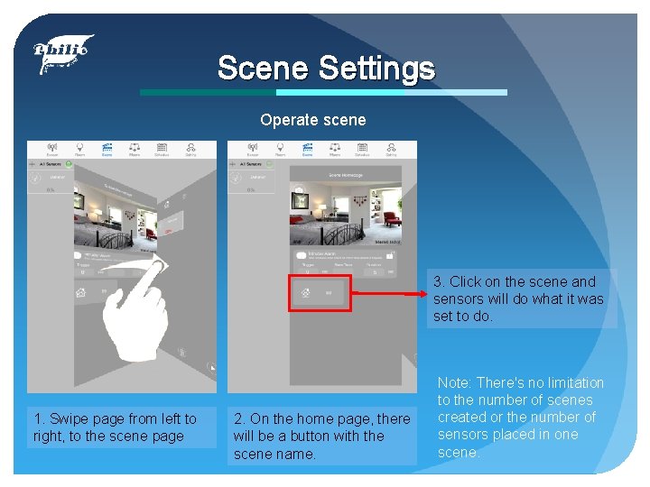 Scene Settings Operate scene 3. Click on the scene and sensors will do what