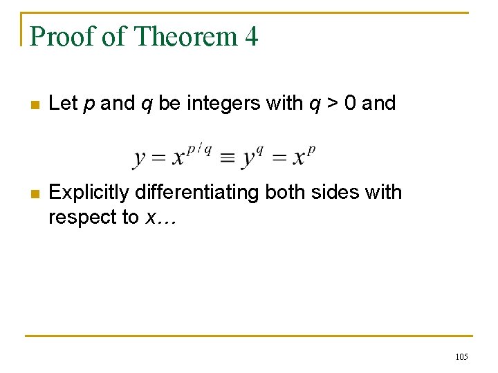 Proof of Theorem 4 n Let p and q be integers with q > Proof of Theorem 4 n Let p and q be integers with q >