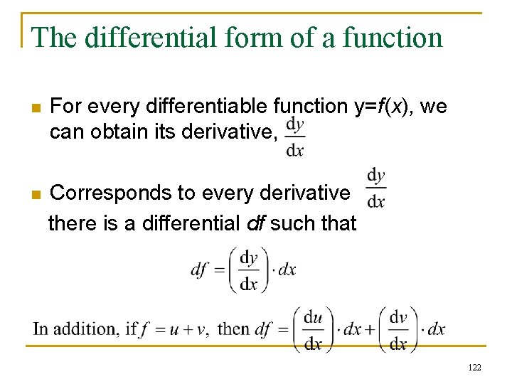 The differential form of a function n For every differentiable function y=f(x), we can The differential form of a function n For every differentiable function y=f(x), we can