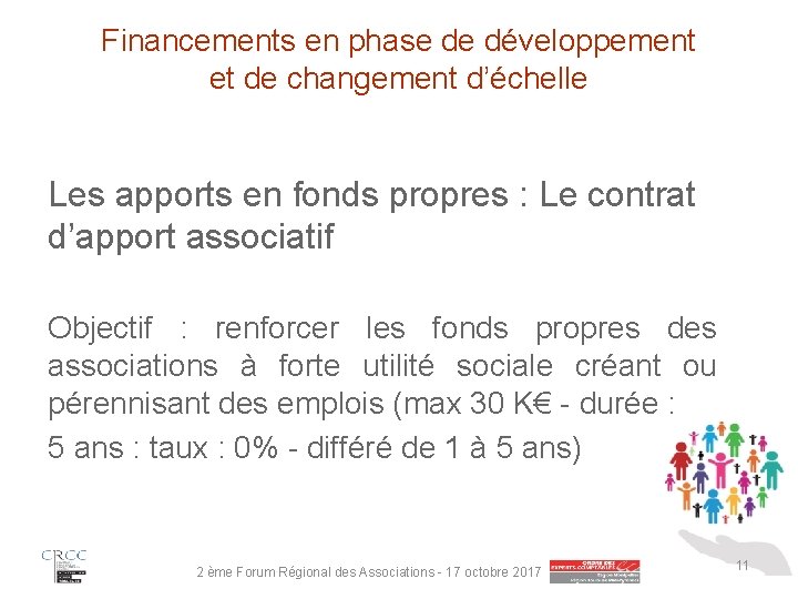 Financements en phase de développement et de changement d’échelle Les apports en fonds propres