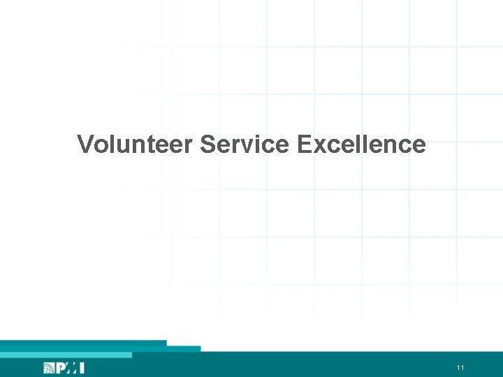 Volunteer Service Excellence 11 