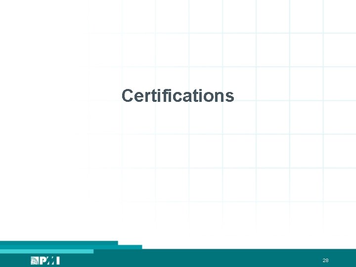 Certifications 28 