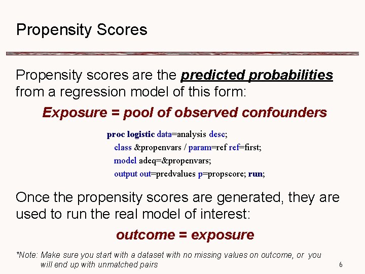 Propensity Scores Propensity scores are the predicted probabilities from a regression model of this